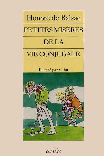 Petites misères de la vie conjugale - 