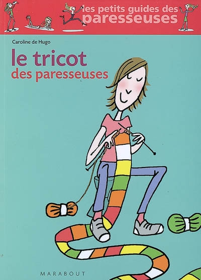 tricot des paresseuses (Le) - 