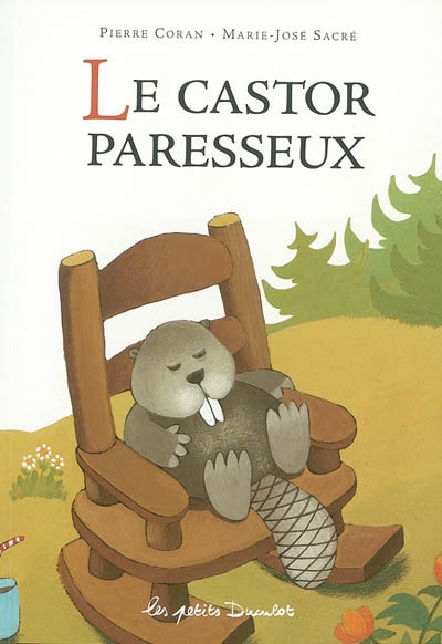 Castor paresseux (Le) - 