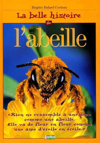 belle histoire de l'abeille (La) - 