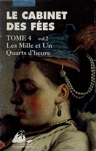 Le Cabinet des fées T.4 : Les Mille et Un Quarts d'heure - Vol.2 - 