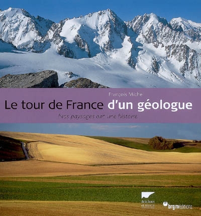 tour de France d'un géologue (Le) - 