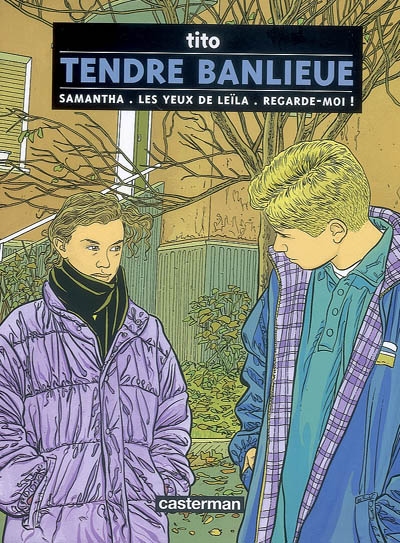 Tendre banlieue - 