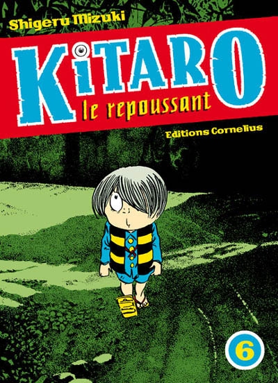 Kitaro le repoussant. 6 - 