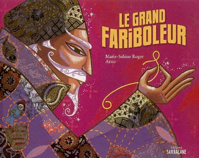 grand fariboleur (Le) - 