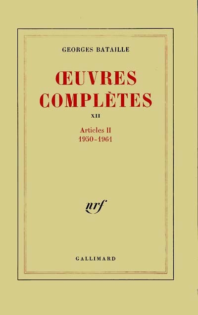 Oeuvres complètes 12 : Articles 2 : 1950-1961 - 