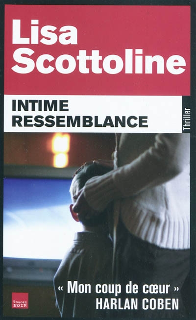 Intime ressemblance - 