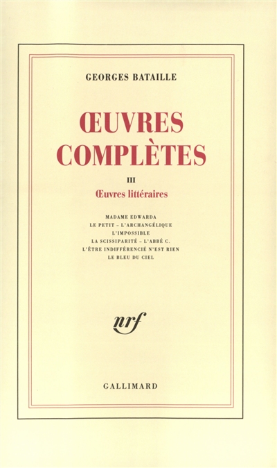 Oeuvres complètes 3 : Oeuvres littéraires - 