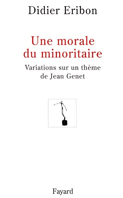 Une morale du minoritaire - 