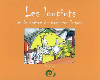 loupiots et la chèvre de monsieur Seguin (Les ) - 