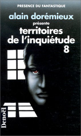 Territoires de l'inquiétude 8 - 