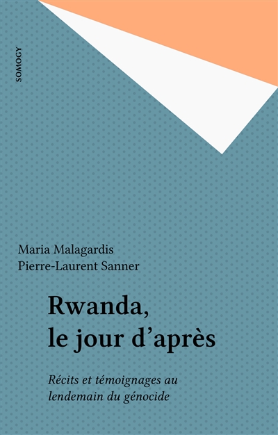 Rwanda, le jour d'après - 