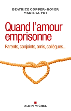 Quand l'amour emprisonne - 