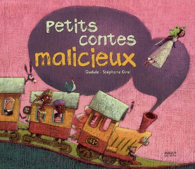 Petits contes malicieux - 