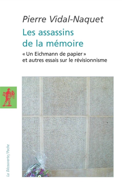 Assassins de la mémoire (Les) : "un Eichmann de papier" et autres essais…