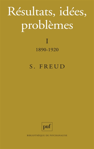 Résultats, idées, problèmes 1 : 1890-1920 - Charcot - Sexualité dans l…