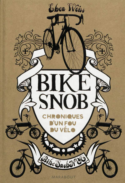 Bike snob - 