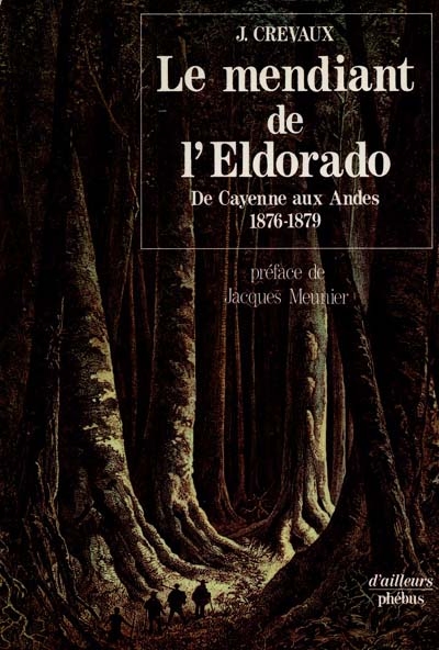 Mendiant de l'Eldorado (Le) - 