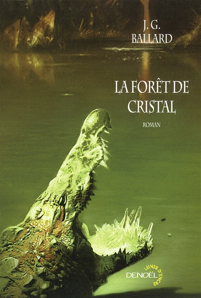 forêt de cristal (La) - 