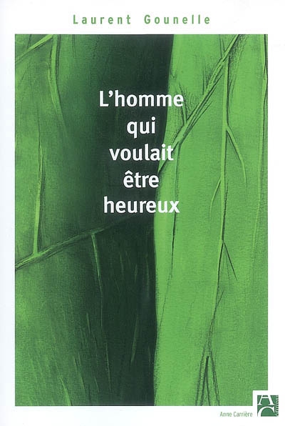 homme qui voulait être heureux (L') - 