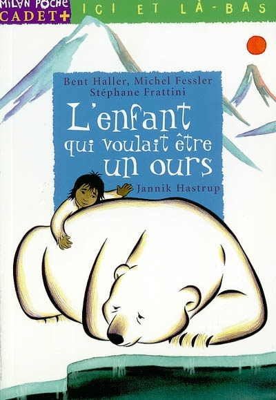 Enfant qui voulait être un ours (L') - 