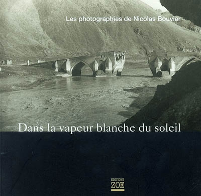 Dans la vapeur blanche du soleil - 