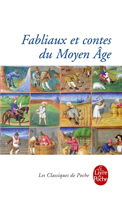 Fabliaux et contes moraux du Moyen âge - 