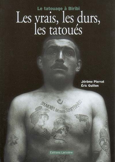 vrais, les durs, les tatoués (Les ) - 