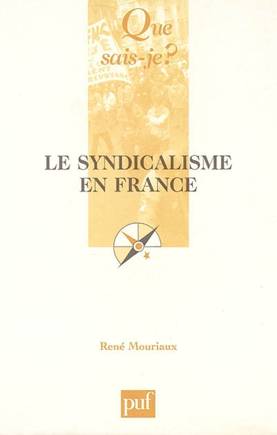 Syndicalisme en France (Le) - 