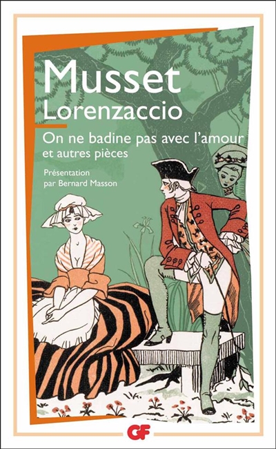 Lorenzaccio - On ne badine pas avec l'amour - 