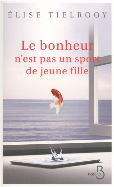 bonheur n'est pas un sport de jeune fille (Le) - 