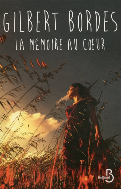 mémoire au coeur (La) - 