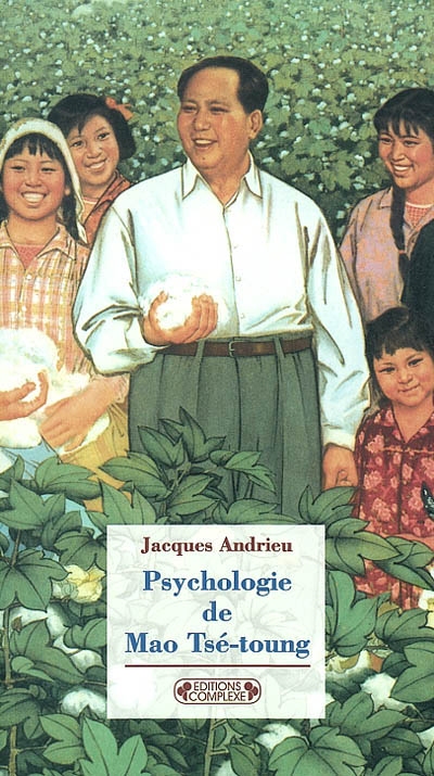 Psychologie de Mao Tsé-toung - 