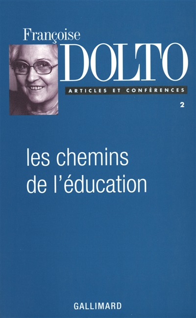 Chemins de l'éducation (Les ) - 