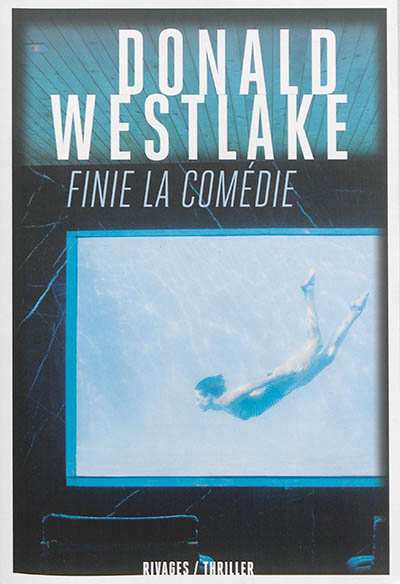 Finie la comédie - 