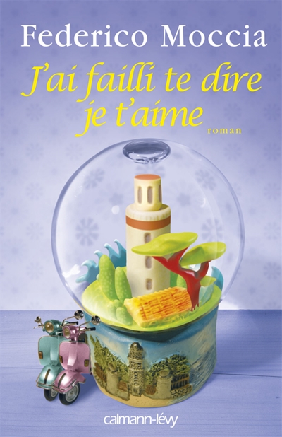 J'ai failli te dire je t'aime - 