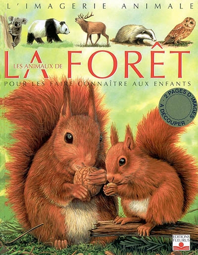 animaux de la forêt pour les faire connaître aux enfants (Les) - 