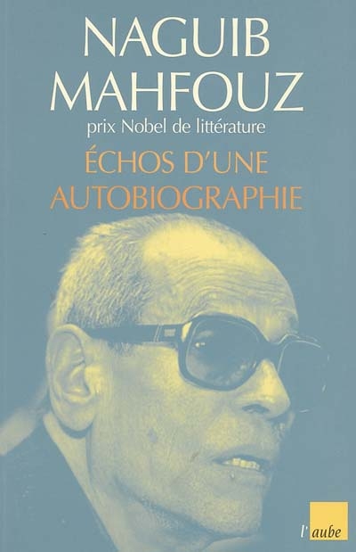 Echos d'une autobiographie - 