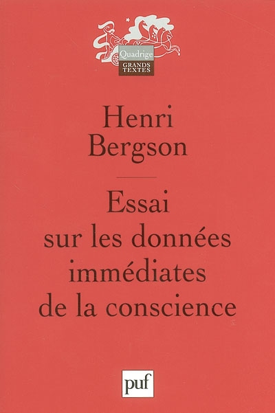 Essai sur les données immédiates de la conscience - 