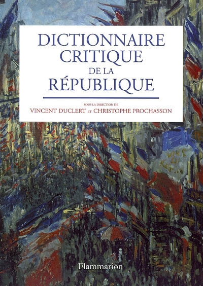 Dictionnaire critique de la République - 