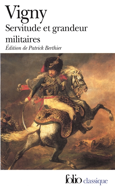 Servitude et grandeur militaire - 