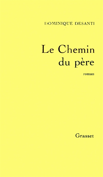 Chemin du père (Le) - 