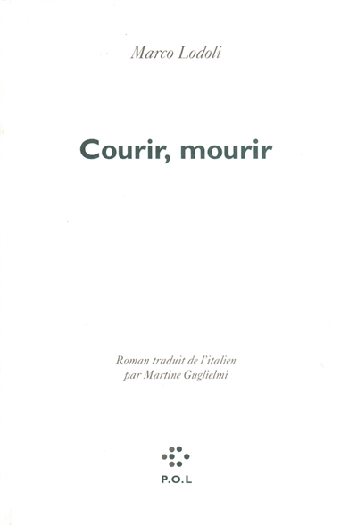 Courir, mourir - 