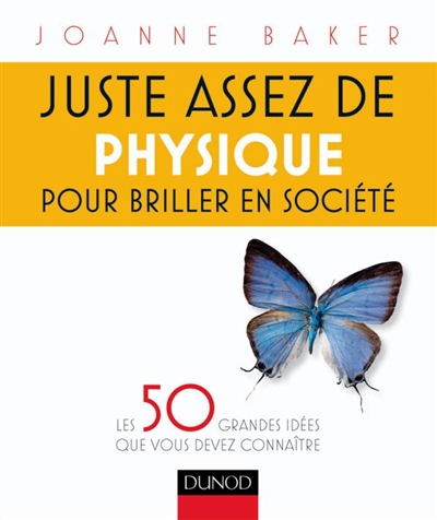 Juste assez de physique pour briller en société - 