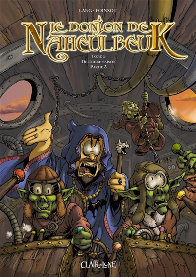 donjon de Naheulbeuk (Le) - tome 5 : deuxième saison - partie 3 - 