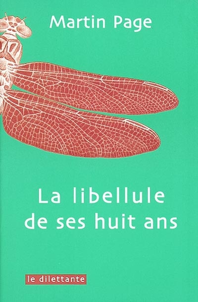 libellule de ses huit ans (La) - 