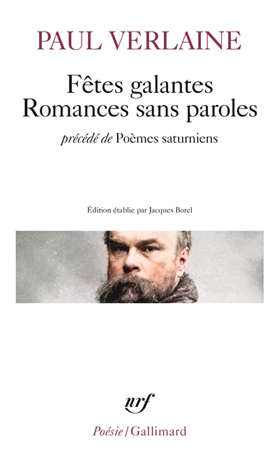 Fêtes galantes - Romances sans paroles - (précédé de) Poèmes saturniens - 