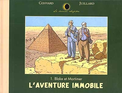 Blake et Mortimer : l'aventure immobile - 