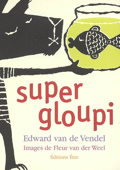 Super gloupi - 