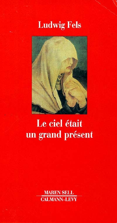 ciel était un grand présent (Le) - 